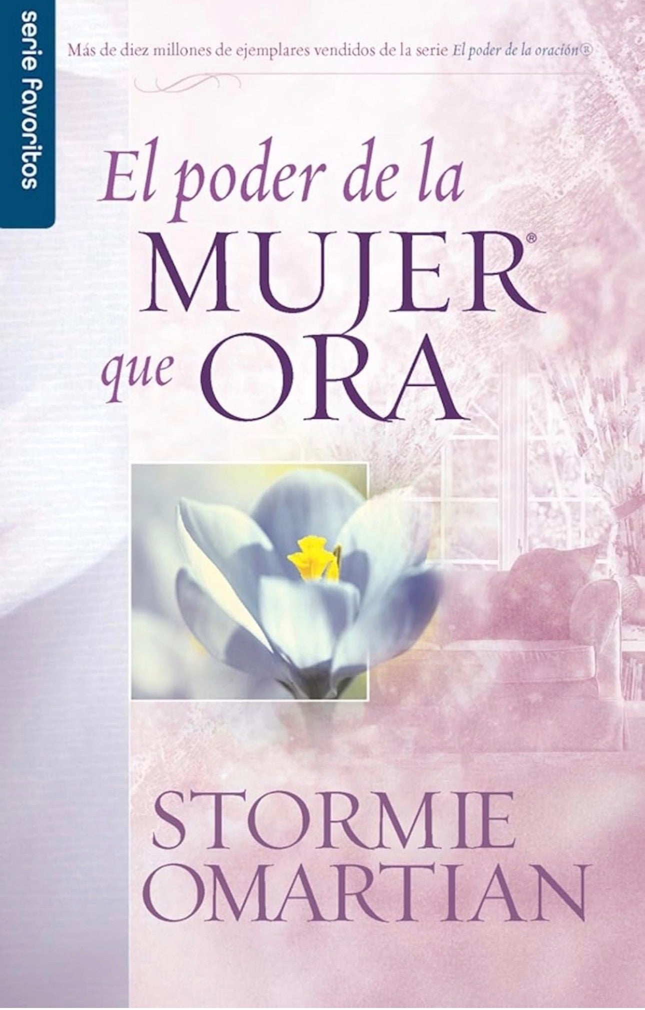 El Poder de la Mujer que Ora (Incluye Marcador 3D)